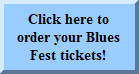 Click here to charge your blues fest tickets