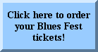 Click here to charge your blues fest tickets